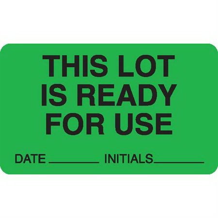 Pre-Printed Label Auxiliary Label Green Paper THIS LOT IS READY FOR USE / DATE____ INITIALS____ Black Quality Control Label 1-1/2 X 2-1/2 Inch
