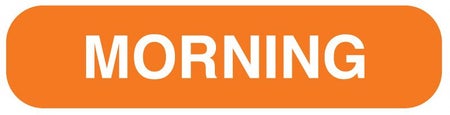 Pre-Printed Label UAL™ Auxiliary Label Orange Paper Morning White Medication Instruction 3/8 X 1-5/8 Inch