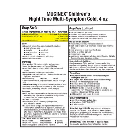 Children's Cold and Cough Relief Children's Mucinex® Nighttime Multi-Symptom Cold 325 mg - 12.5 mg - 5 mg / 10 mL Strength Liquid 4 oz.