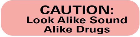 Pre-Printed Label MedVision® Caution Label Fluorescent Red Paper Caution: Look alike Sound Alike Drugs Black Alert Label 2 X 2-15-16 Inch