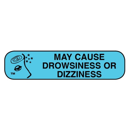 Pre-Printed Label Apothecary Products® Auxiliary Label Blue Paper MAY CAUSE DROWSINESS OR DIZZINESS Black Safety and Instructional 3/8 X 1-9/16 Inch